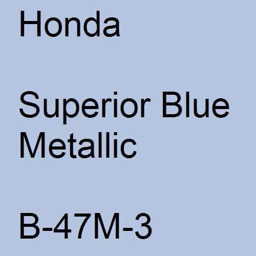 Honda, Superior Blue Metallic, B-47M-3.